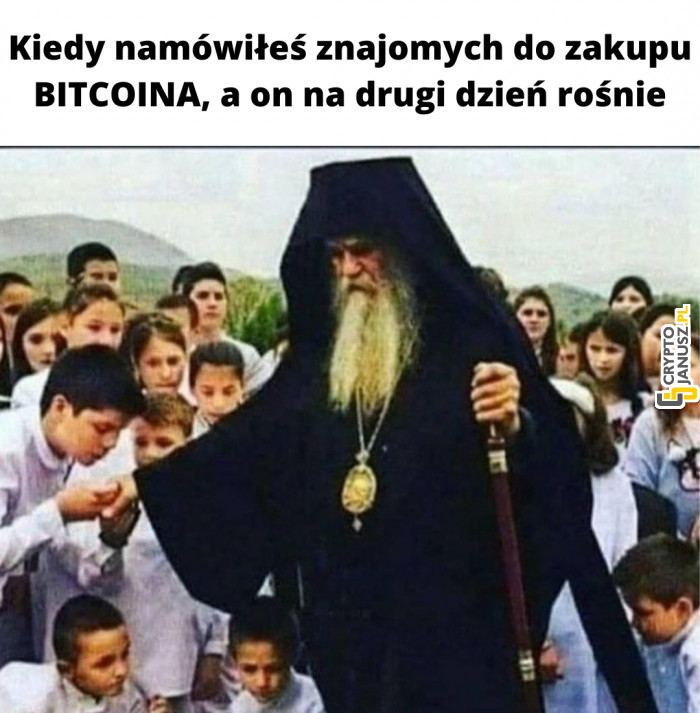 Kiedy namówiłeś znajomych do zakupu BITCOINA