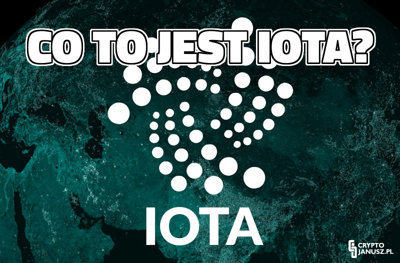 Co to jest IOTA? | Opis, Prognozy 2021, Kurs IOTA