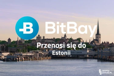 Giełda Kryptowalut Bitbay przenosi się do Estonii